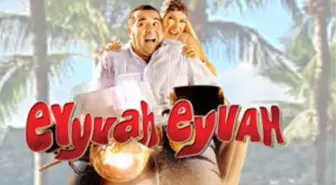 Eyyvah Eyvah filmi oyuncuları kim, konusu ne, sonu nasıl bitiyor? Eyyvah Eyvah filmi ne zaman, nerede çekildi?