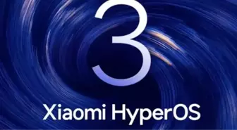 Xiaomi HyperOS 3.0 güncellemesi hangi modellere, ne zaman gelecek? Xiaomi HyperOS 3.0 güncellemesi nasıl yapılır?