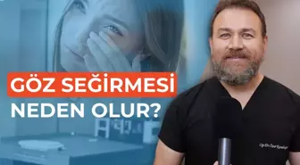 Göz Seğirmesi Neden Olur?