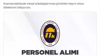 TTK'ya 263 yeni çalışma arkadaşı alınacak