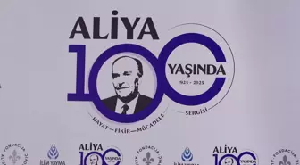 'Aliya 100 Yaşında: Hayat, Fikir, Mücadele Sergisi' açıldı