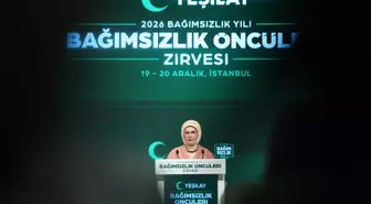 Emine Erdoğan: 2026'yı 'Bağımsızlık Yılı' ilan ediyoruz