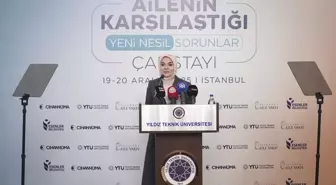 Bakan Göktaş, 'Ailenin Karşılaştığı Yeni Nesil Sorunlar Çalıştayı'na katıldı Açıklaması