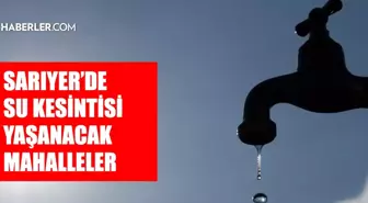 İstanbul SARIYER su kesintisi! 22-23 Aralık İSKİ Sarıyer su kesintisi ne zaman bitecek, sular ne zaman gelecek?