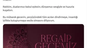 Emine Erdoğan'dan Regaip Gecesi Mesajı