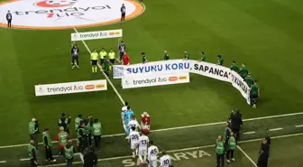 Sakaryaspor, 'Suyunu Koru, Sapanca'yı Kurtar' pankartıyla maça çıktı
