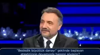 'Besledik büyüttük danayı' şeklinde başlayan atasözünün devamında hangisi söylenir?