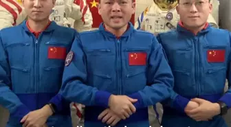 Çin'in Yörüngedeki Shenzhou-21 Uzay Aracındaki Astronotlar Yeni Yıl Mesajı Yayımladı