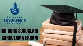 İBB BURS SONUÇLARI SORGULAMA EKRANI: İBB burs sonuçları açıklandı mı? 2026 İBB burs ücreti ne kadar olacak, ne zaman yatacak?