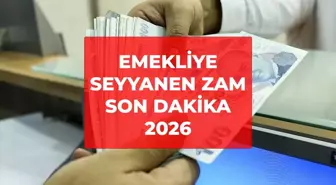 SSK ve memur emeklisi seyyanen zam alacak mı? Son Dakika! Emekliye seyyanen zam 2026