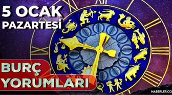 Burç yorumları 5 Ocak 2026! Günlük burç yorumları AŞK, EVLİLİK, KARİYER Kova, Terazi, Başak, Akrep burcu yorumu