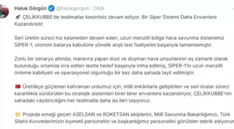 Haluk Görgün: ÇELİKKUBBE'ye bir Siper Sistemi daha eklendi