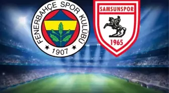 Fenerbahçe Samsunspor tek maç mı rövanşı var mı?