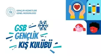 Yarıyıl tatilinde Gençlik Kış Kulübü Programı başlıyor