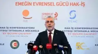 Bakan Işıkhan: 'Ülkemizde ev hizmetlerinde çalışanlar, 4857 sayılı İş Kanunu'nun kapsamı dışında tutulmuştur'