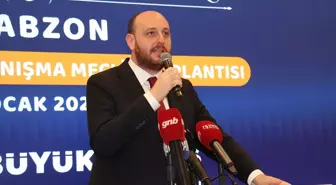 AK Parti Genel Başkan Yardımcısı Büyükgümüş, Trabzon'da konuştu Açıklaması