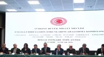TBMM Engelli Bireylerin Sorunlarını Araştırma Komisyonu, Kayseri'de toplandı