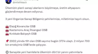 Bakan Kacır: OSB sayımız 373'e ulaştı