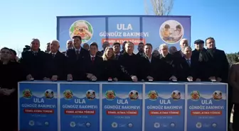 Ula'da Gündüz Bakımevinin temeli atıldı
