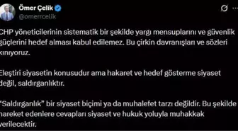AK Parti Sözcüsü Çelik'ten CHP'ye tepki: 'Hakaret ve hedef gösterme siyaset değil, saldırganlıktır'
