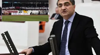 Maçta açılan pankart, Mersin Milletvekili Mehmet Emin Ekmen'i küplere bindirdi