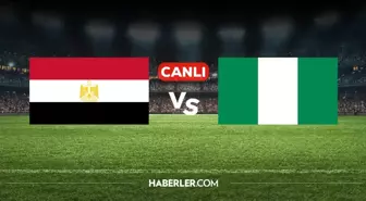 Mısır Nijerya CANLI nereden izlenir? Mısır Nijerya maçı hangi kanalda, nereden izlenir?