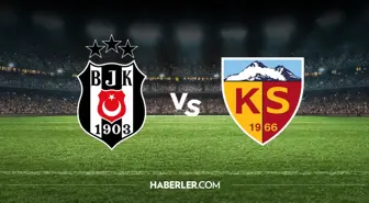 Beşiktaş 11'i! TFF Esame Listesi Beşiktaş Kayserispor maç kadrosu ilk 11'ler belli oldu mu? BJK Kayseri maç kadrosu ilk 11!