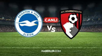 Brighton Bournemouth CANLI nereden izlenir? Brighton Bournemouth maçı hangi kanalda, nereden izlenir?