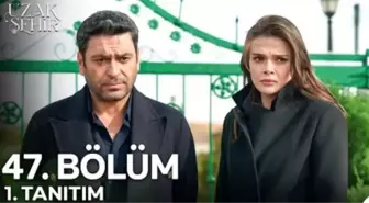 Uzak Şehir 47. bölüm fragmanı izle: Uzak Şehir 47. bölüm fragmanı yayınlandı mı, full, HD nereden izlenir, son bölümde neler oldu?