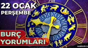 Burç yorumları 22 Ocak 2026! Günlük burç yorumları AŞK, EVLİLİK, KARİYER Boğa, Akrep, Aslan, Başak burcu yorumu