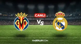 Real Madrid Villarreal CANLI nereden izlenir? Real Madrid Villarreal maçı hangi kanalda, canlı nereden izlenir?