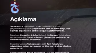 Trabzonspor'dan Samsun'daki taşlı saldırı sonrası açıklama
