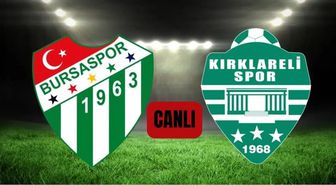 Bursaspor Kırklarelispor maçı CANLI nereden izlenir? Bursaspor Kırklarelispor maçı hangi kanalda, nereden izlenir?