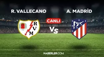 Rayo Vallecano Atletico Madrid maçı CANLI nereden izlenir? Rayo Vallecano Atletico Madrid maçı hangi kanalda, nereden izlenir?