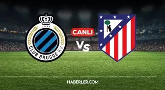 Club Brugge Atletico Madrid CANLI izle! Club Brugge Atletico Madrid maçı hangi kanalda, nereden izlenir?
