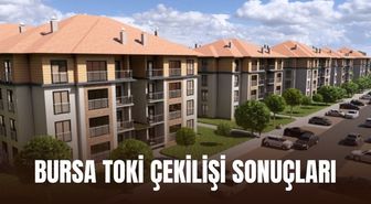 BURSA TOKİ ÇEKİLİŞİ SONUÇLARI: Karacabey, Gemlik, Nilüfer, İnegöl TOKİ çekilişi sonuçları açıklandı mı? Bursa TOKİ 17 bin 225 konutun hak sahipleri!