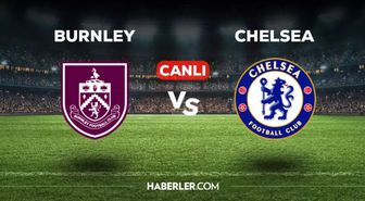 Chelsea Burnley CANLI nereden izlenir? Chelsea – Burnley maçı hangi kanalda, nereden canlı izlenir?
