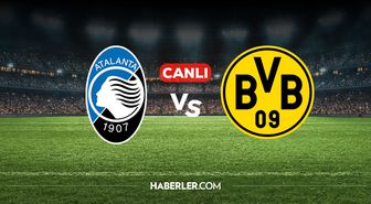 Atalanta Borussia Dortmund CANLI nereden izlenir? Atalanta Borussia Dortmund maçı hangi kanalda, nereden izlenir?