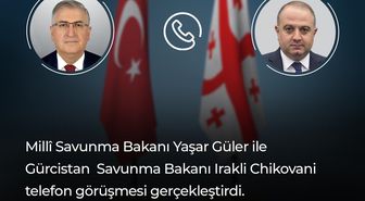 Bakan Güler, Gürcistan Savunma Bakanı Chikovani ile telefonda görüştü