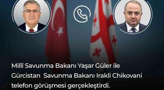 Bakan Güler, Gürcistanlı mevkidaşı ile telefonda görüştü