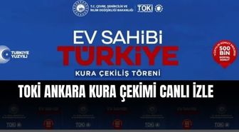 TOKİ ANKARA KURA ÇEKİMİ CANLI İZLE YOUTUBE| Ankara TOKİ kura sonuçları açıklandı mı? TOKİ Ankara kura çekimi saat kaçta, nereden izlenir?