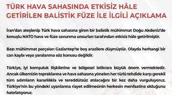 Türk hava sahasına giren balistik mühimmat etkisiz hale getirildi