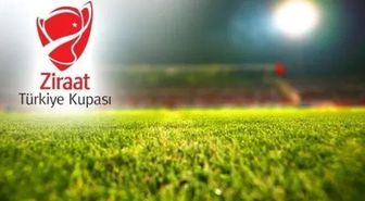 Fenerbahçe, Galatasaray, Beşiktaş Ziraat Türkiye Kupası rakipleri kim?