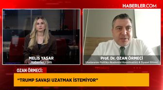 Prof. Dr. Ozan Örmeci: ABD kamuoyu savaşa karşı, çatışma haftalar içinde bitebilir