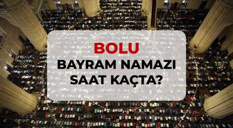 Bolu bayram namazı saat kaçta? 2026 Bolu bayram namazı saati!