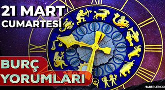 Burç yorumları 21 Mart 2026! Oğlak, Kova, Balık burcu yorumu nedir?