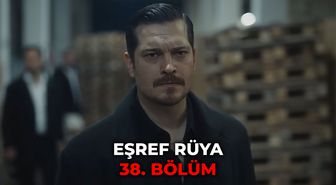 Eşref Rüya 38. bölüm izle full nereden izlenir? Kanal D Eşref Rüya 38. bölüm full izle Dailymotion izleme bilgileri!