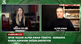 Spor Yazarı Alper Kınar: Milli takımımız, Romanya karşısında rahat kazanacaktır