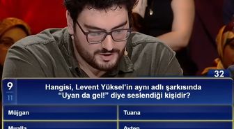 Hangisi, Levent Yüksel'in aynı adlı şarkısında 'Uyan da gel!' diye seslendiği kişidir?