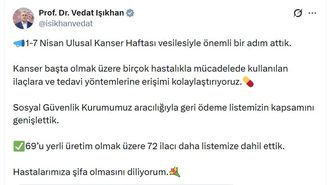 Bakan Işıkhan'dan 72 ilacı geri ödeme listesine alma açıklaması